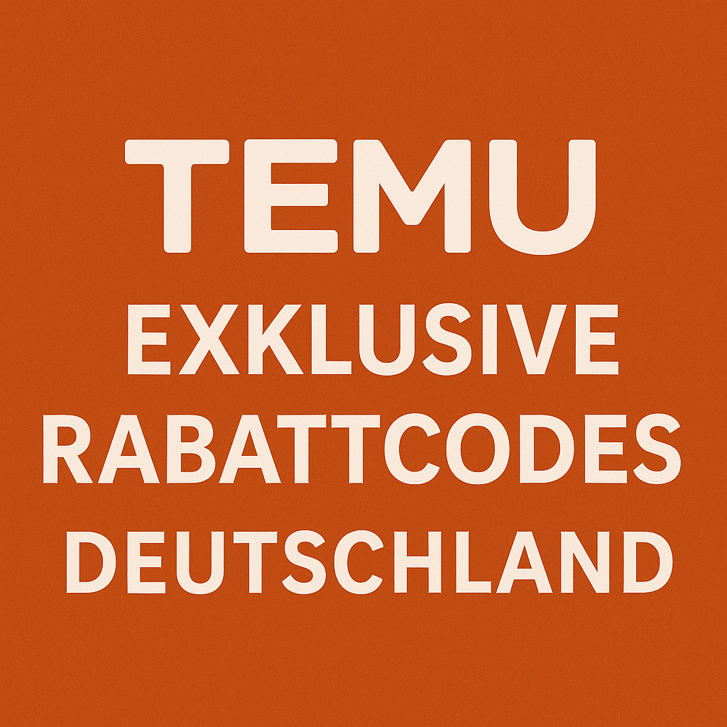 🇩🇪 Temu Gutscheine & Rabattcodes Deutschland 2025 – Exklusive Angebote nur hier!